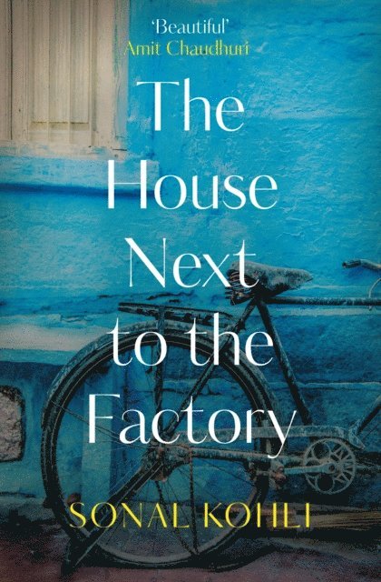 Sonal Kohli - House Next to the Factory, E-bok