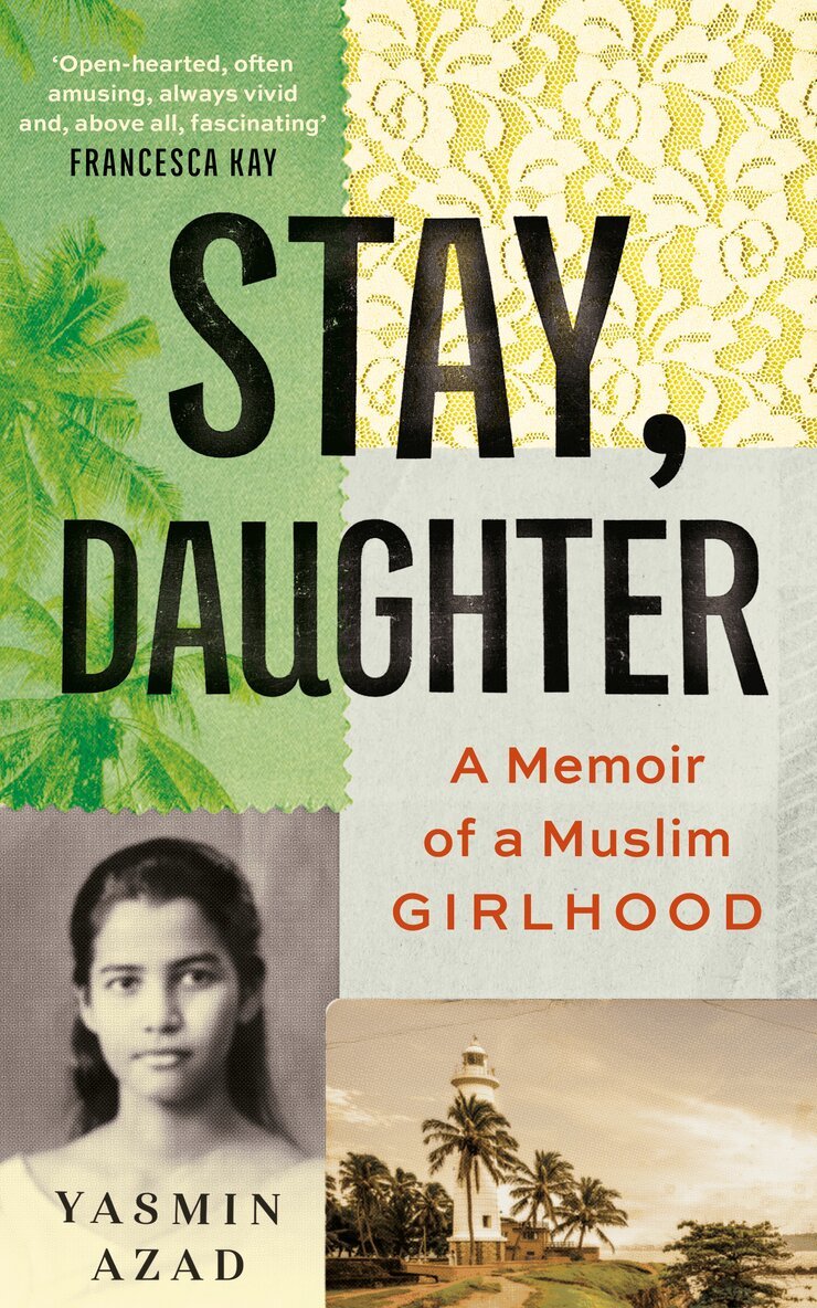 Yasmin Azad - Stay, Daughter, E-bok