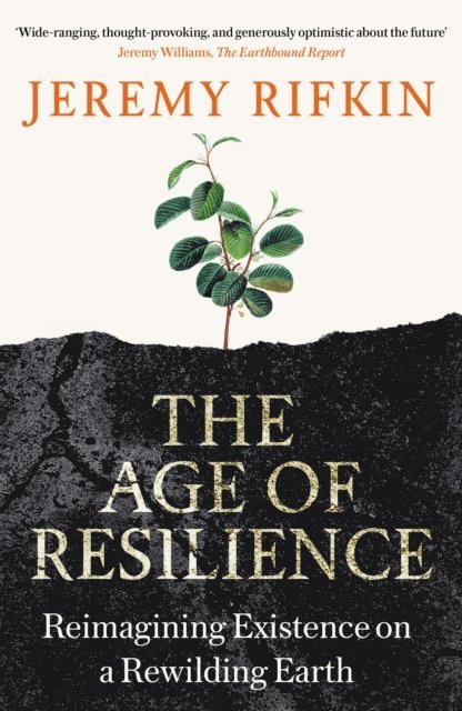 Jeremy Rifkin - Age of Resilience, E-bok