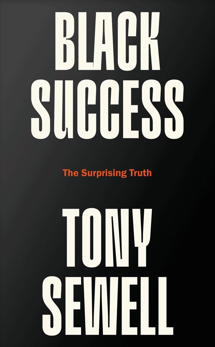 Tony Sewell - Black Success, Inbunden