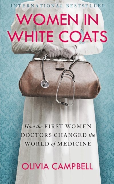 Olivia Campbell - Women in White Coats, E-bok