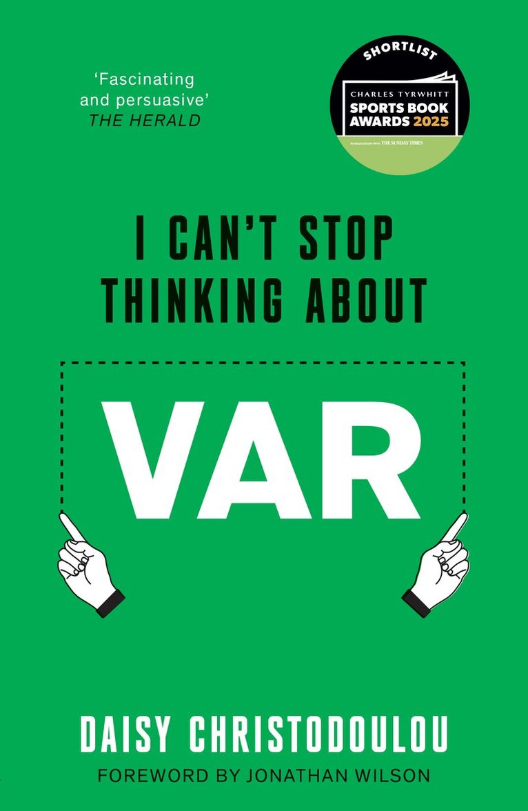 Daisy Christodoulou - I Can't Stop Thinking About VAR, Häftad