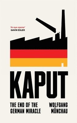 Wolfgang Münchau - Kaput, Häftad
