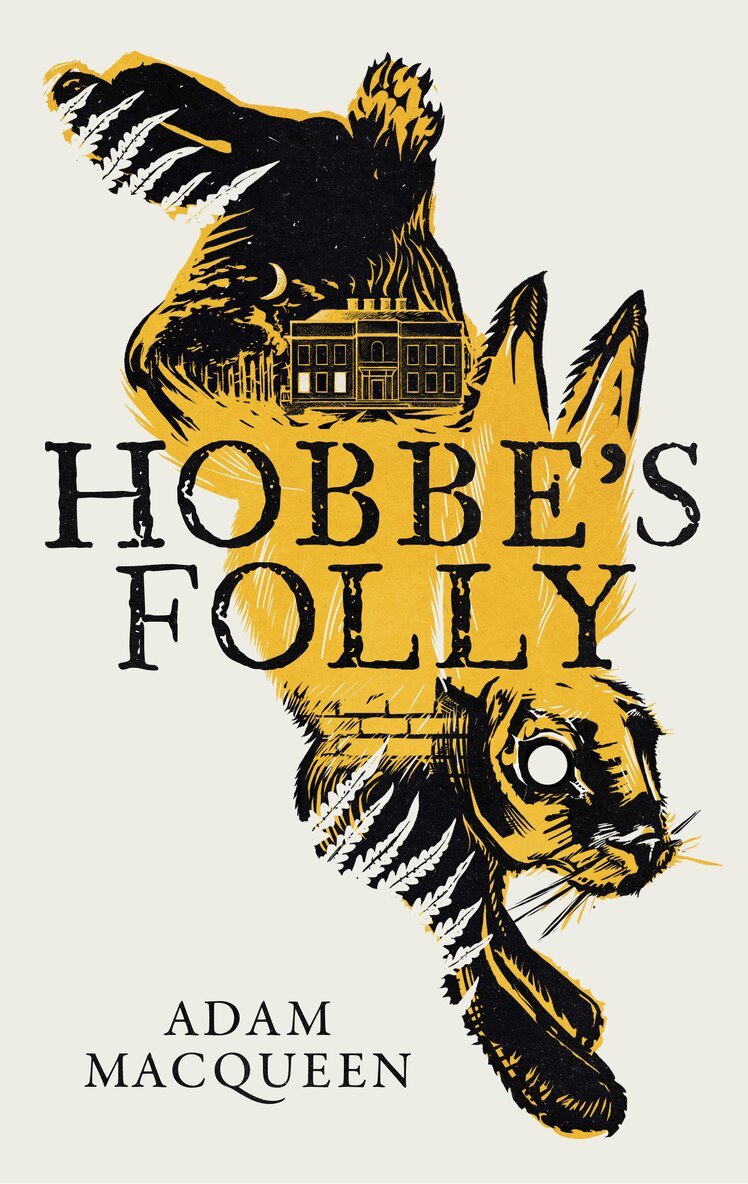 Adam Macqueen - Hobbe's Folly, Inbunden