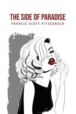 F Scott Fitzgerald - Side of Paradise, Häftad