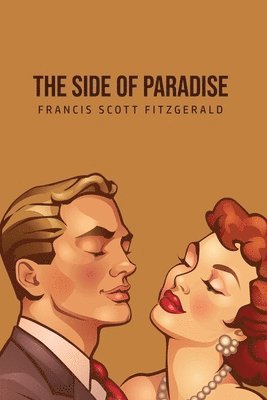 F Scott Fitzgerald - Side of Paradise, Häftad