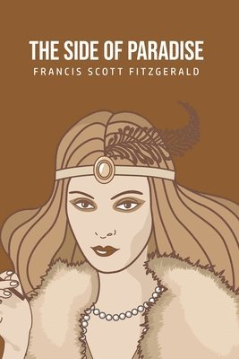 F Scott Fitzgerald - Side of Paradise, Häftad