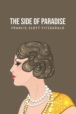 F Scott Fitzgerald - Side of Paradise, Häftad