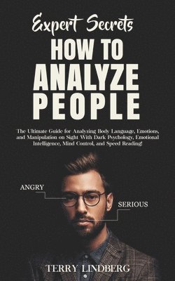 Terry Lindberg - Expert Secrets - How to Analyze People, Häftad