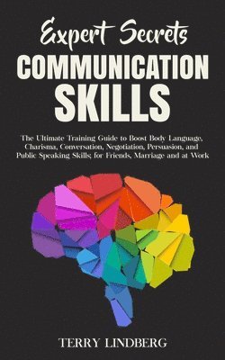 Terry Lindberg - Expert Secrets - Communication Skills, Häftad