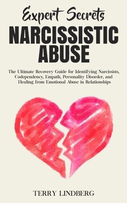 Terry Lindberg - Expert Secrets - Narcissistic Abuse, Häftad. Tillgänglighet: Tillfälligt slut