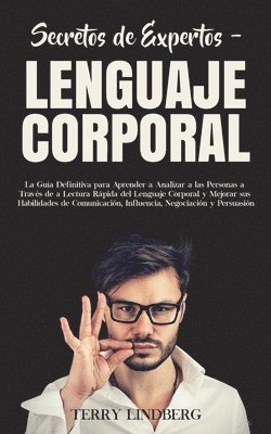 Terry Lindberg - Secretos de Expertos - Lenguaje Corporal, Häftad. Tillgänglighet: Tillfälligt slut