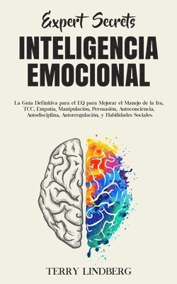 Terry Lindberg - Secretos de Expertos - Inteligencia Emocional, Häftad. Tillgänglighet: Tillfälligt slut