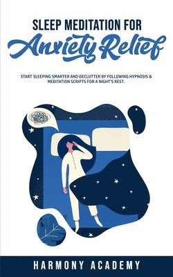 Harmony Academy - Sleep Meditation for Anxiety Relief, Häftad