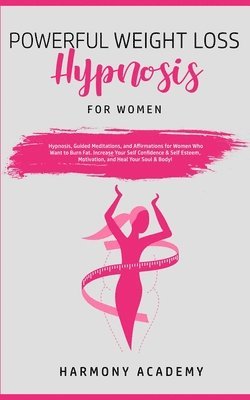 Harmony Academy - Powerful Weight Loss Hypnosis for Women, Häftad. Tillgänglighet: Tillfälligt slut