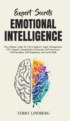 Terry Lindberg - Expert Secrets - Emotional Intelligence, Inbunden