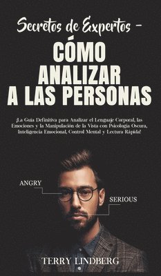Terry Lindberg - Secretos de Expertos - Cómo Analizar a las Personas, Inbunden