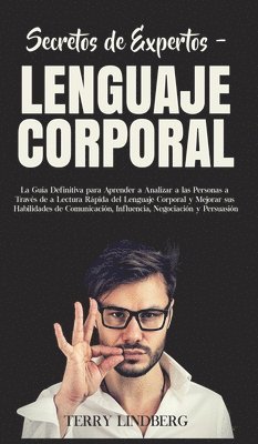 Terry Lindberg - Secretos de Expertos - Lenguaje Corporal, Inbunden