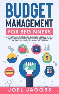 Joel Jacobs - Budget Management for Beginners, Häftad