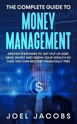 Joel Jacobs - Complete Guide to Money Management, Häftad