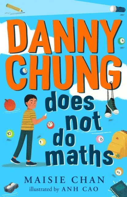 Maisie Chan - Danny Chung Does Not Do Maths, E-bok