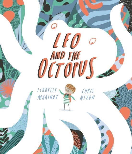 Isabelle Marinov - Leo and the Octopus, E-bok