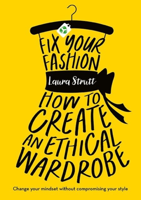 Laura Strutt - Fix Your Fashion, E-bok