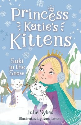 Julie Sykes - Suki in the Snow (Princess Katie's Kittens 3), Häftad
