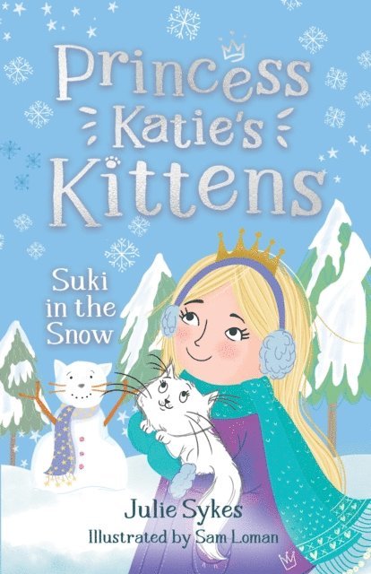 Julie Sykes - Suki in the Snow (Princess Katie's Kittens 3), E-bok