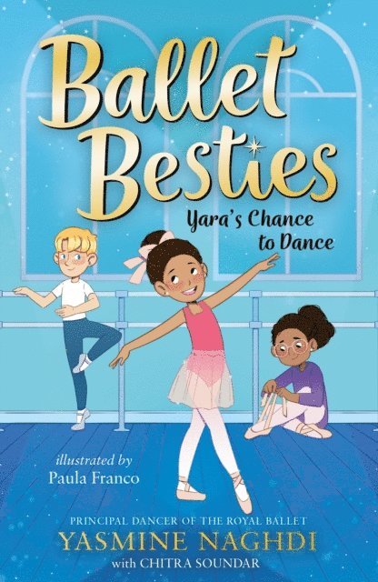 Chitra Soundar, Yasmine Naghdi - Ballet Besties: Yara's Chance to Dance, E-bok