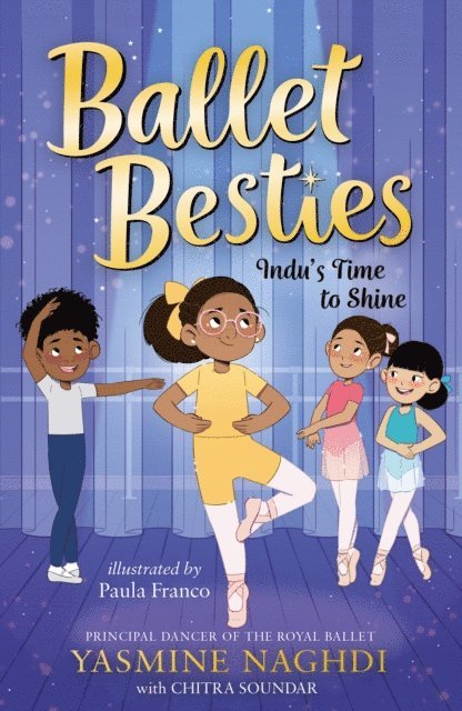 Chitra Soundar, Yasmine Naghdi - Ballet Besties: Indu's Time to Shine, E-bok