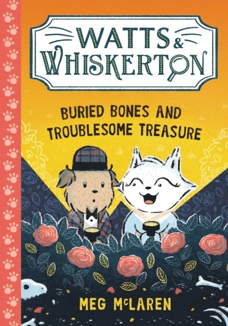 Meg McLaren - Watts & Whiskerton: Buried Bones and Troublesome Treasure, E-bok