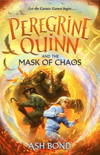 Ash Bond - Peregrine Quinn and the Mask of Chaos (Volume 2), E-bok