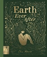 Elin Manon - Earth Ever After, Inbunden