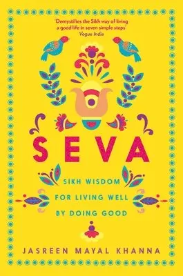 Jasreen Mayal Khanna - Seva, Inbunden. Tillgänglighet: Lägg i varukorg