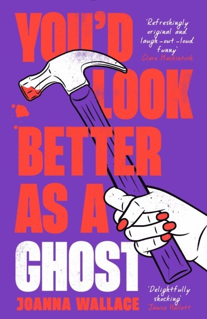 Joanna Wallace - You’d Look Better as a Ghost, E-bok