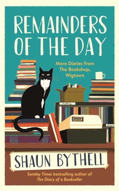 Shaun Bythell - Remainders of the Day, E-bok