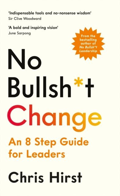 Chris Hirst - No Bullsh*t Change, E-bok