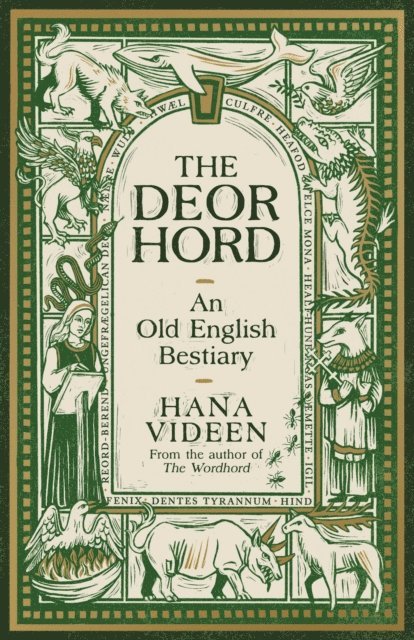 Hana Videen - Deorhord: An Old English Bestiary, E-bok