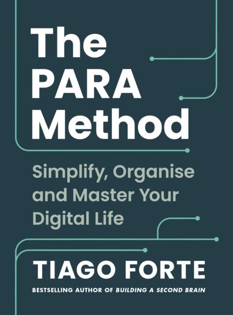 Tiago Forte - PARA Method, E-bok