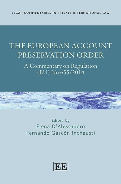 Fernando Gascon Inchausti, Elena D'Alessandro - European Account Preservation Order, E-bok