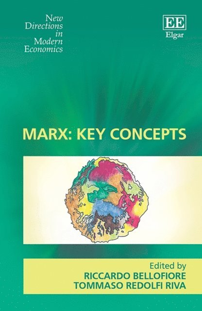 Tommaso Redolfi Riva, Riccardo Bellofiore - Marx: Key Concepts, E-bok