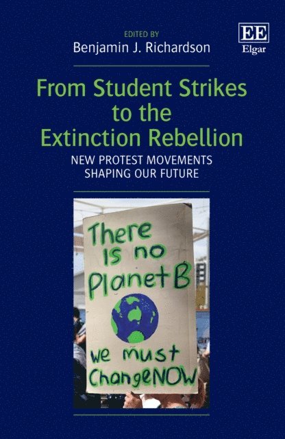 Benjamin J. Richardson - From Student Strikes to the Extinction Rebellion, E-bok