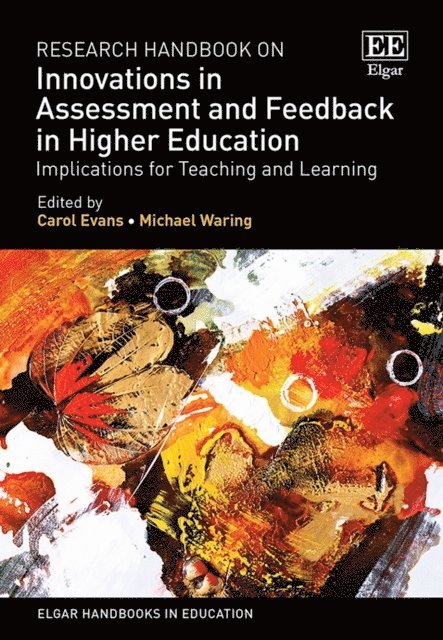 Michael Waring, Carol Evans - Research Handbook on Innovations in Assessment and Feedback in Higher Education, E-bok