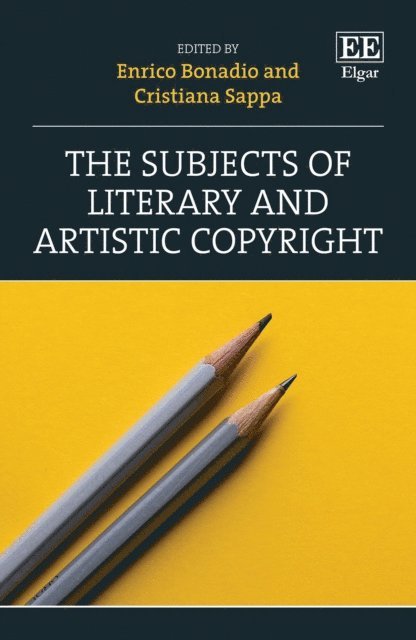 Cristiana Sappa, Enrico Bonadio - Subjects of Literary and Artistic Copyright, E-bok