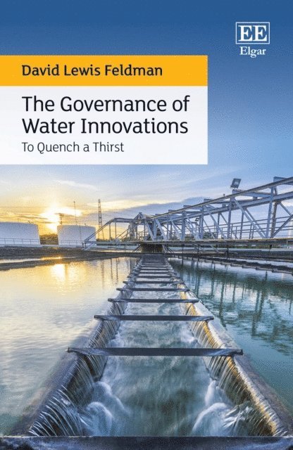 David L. Feldman - Governance of Water Innovations, E-bok