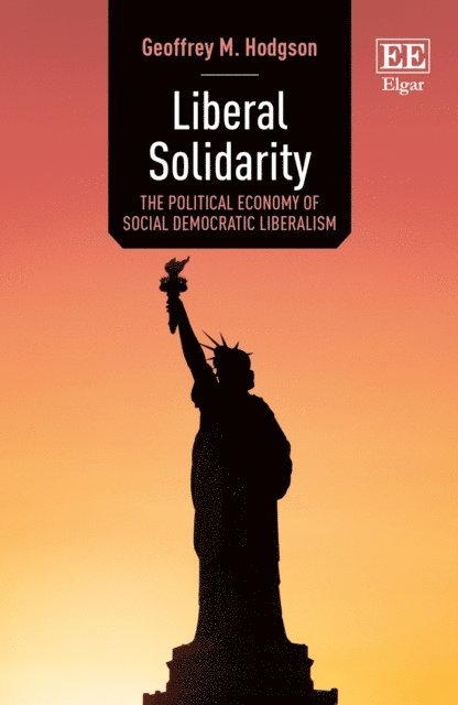 Geoffrey M. Hodgson - Liberal Solidarity, E-bok