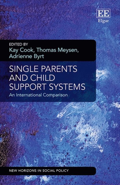 Adrienne Byrt, Thomas Meysen, Kay Cook - Single Parents and Child Support Systems, E-bok