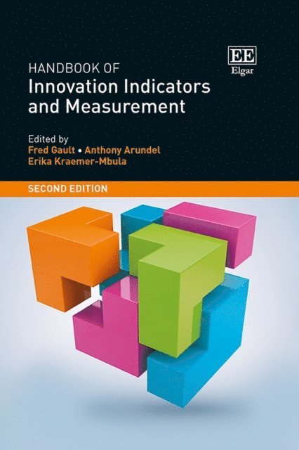 Erika Kraemer-Mbula, Anthony Arundel, Fred Gault - Handbook of Innovation Indicators and Measurement, E-bok