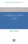Advanced Introduction to Cybersecurity Law
